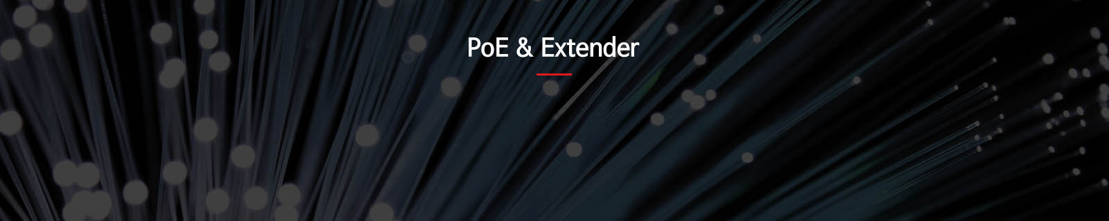 PoE & Extender